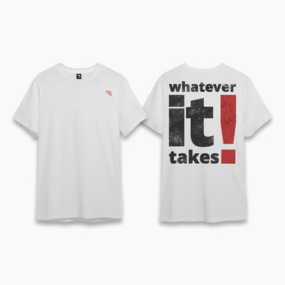 Whatever it takes regular fit tee